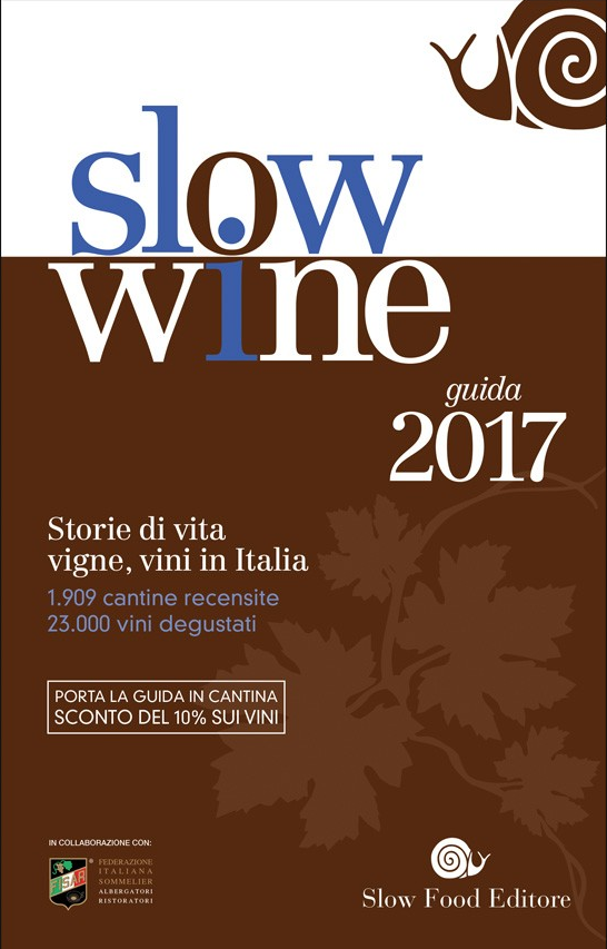 Slow Wine 2017, la guida dei vini di Slow Food