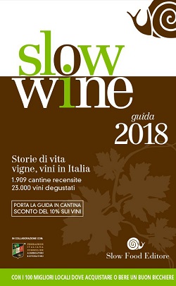 Slow Wine 2018, la guida di Slow Food dedicata al vino italiano