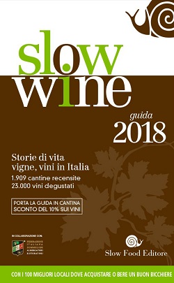 Slow Wine 2018, la guida di Slow Food dedicata al vino italiano